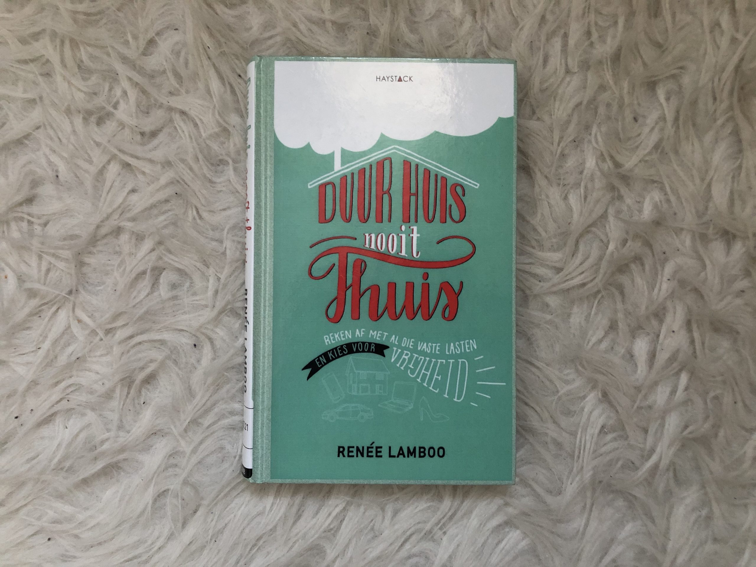 Het boek duur huis nooit thuis
