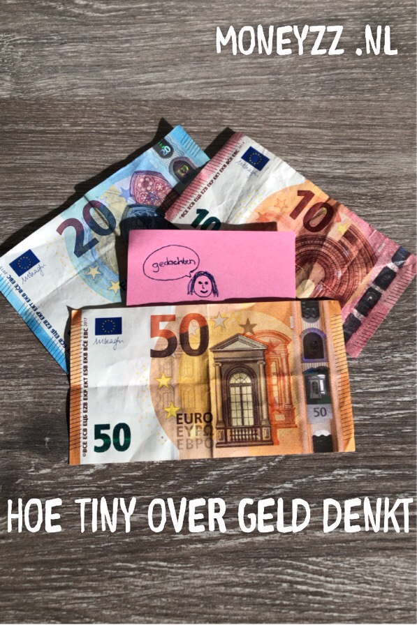 Hoe Tiny over geld denkt