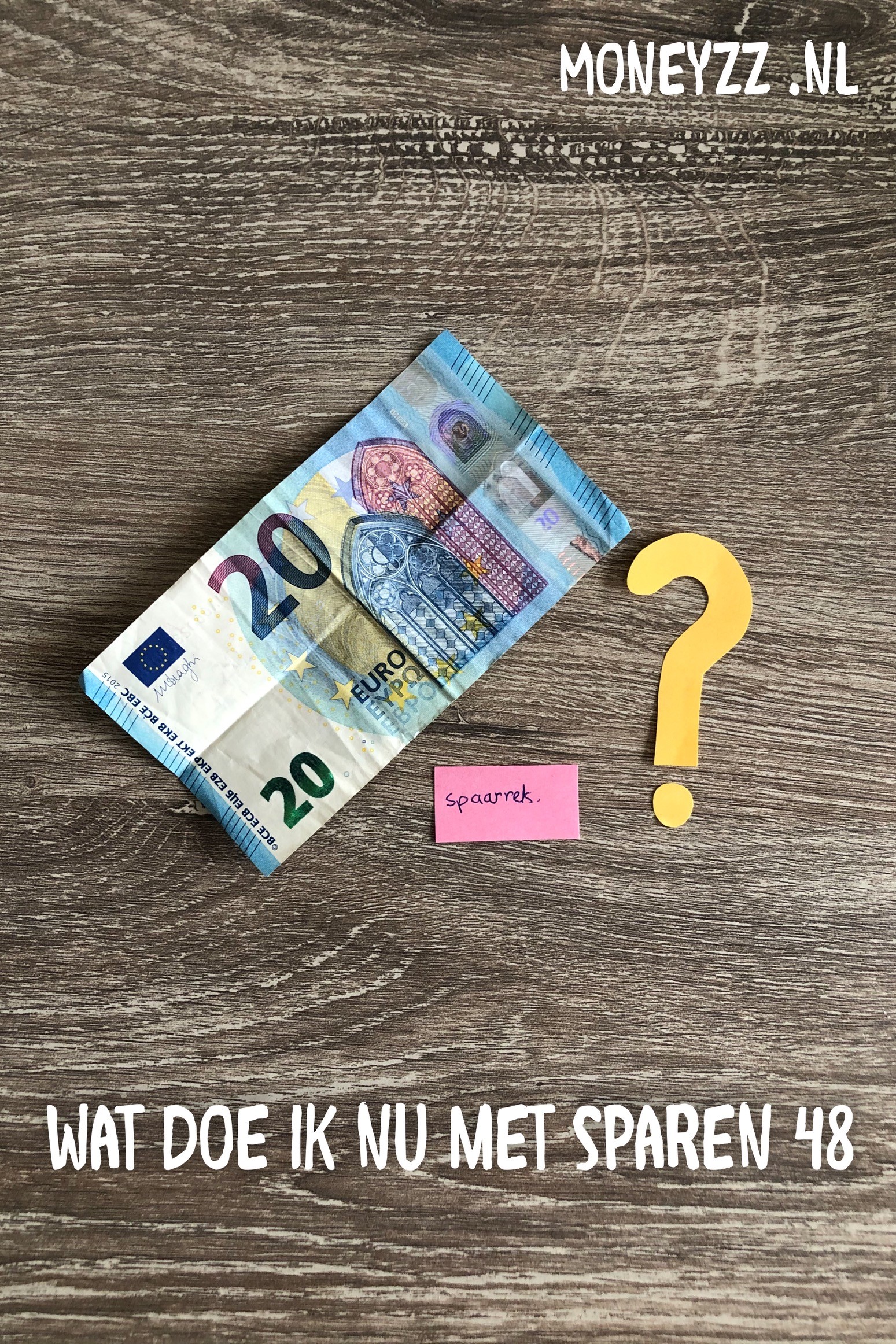 Wat doe ik nu met sparen 48