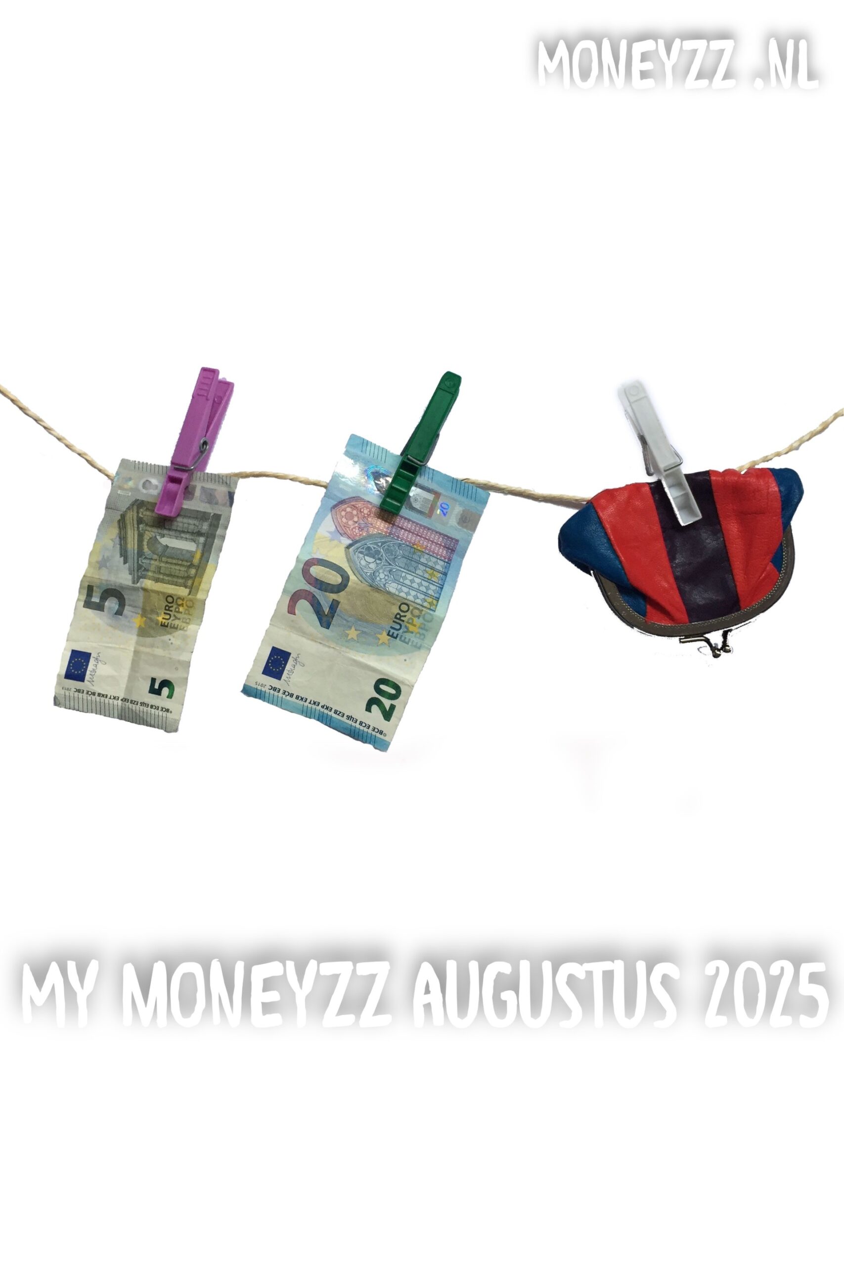 My moneyzz augustus 2025